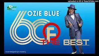 SIXTY OF THE BEST - Ozie Blue ( Calypso Commentary) MNI Carnival 2022