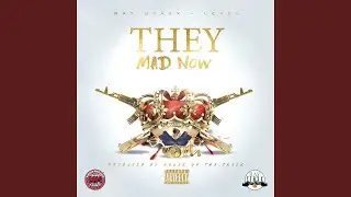They Mad Now (feat. Level)