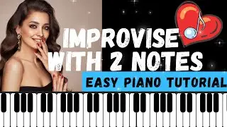 HOW TO CREATE BEAUTIFUL PIANO IMPROVISATION  - JUST ONE INTERVAL IS ALL YOU NEED
