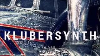 Klubersynth - Airliner (Original Mix)
