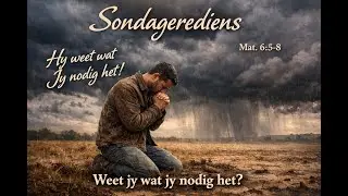 Hy weet wat jy nodig het!