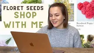 Shop With Me! Floret Flower Seed Drop // Shop Dahlias, Zinnias, Cosmos, & More Before They Sell Out!