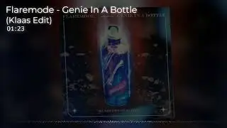 Flaremode - Genie In A Bottle (Klaas Edit)