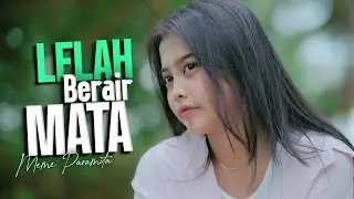 Meme Paramita - LELAH BERAIR MATA   (Official Music Video)