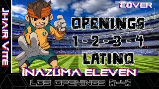 Inazuma Eleven Openings [1-2-3-4] En Español Latino
