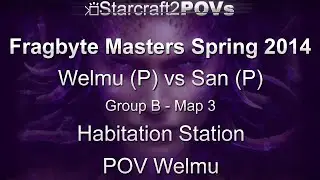 SC2 HotS - Fragbyte Masters 2014 - Welmu vs San - Group B - Map 3 - Habitation Station - Welmu