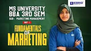 MS UNIVERSITY | BBA | 3RD SEM | MARKETING MANAGEMENT | UNIT - 1 | FUNDAMENTALS OF MARKETING