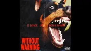Metro Boomin, 21 Savage & Offset - Still Serving (Fast)