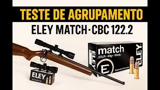 CBC 122.2 GROUPING TEST - ELEY MATCH AMMUNITION