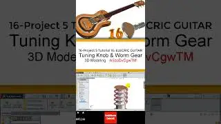 16- SolidWorks |Electric Guitar|: Tuning knob & worm gear  #3d #solidworks #drawing #sketch