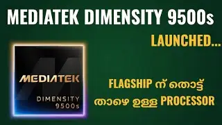 Mediatek Dimensity 9500s Announced | Spec Review Features Price Camera Gaming Cpu Gpu | Malayalam