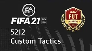 FIFA 21 BEST CUSTOM TACTICS AND PLAYER INSTRUCTIONS FOR THE 5212