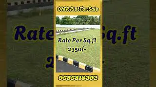 OMR Plot For Sale #chennaiplots #landforsaleinchennai #omrplots #plotforsaleinomr #plotsalechennai