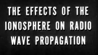 The Effects Of The Ionosphere On Radio Wave Propagation