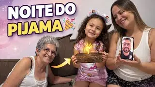 ✨Viramos o aniversário dela de pijama ✨