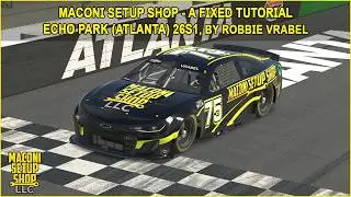 iRacing Maconi A-Fixed Atlanta/Echo Park Guide to Qualifying and Race 26S1