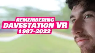 Remembering DaveStation VR | Memorial Livestream 11am PT / 2pm ET / 7pm BST