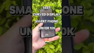 Best Curved Display Mobile Under 10K #shorts #midrangephone #phone #latest #amoled