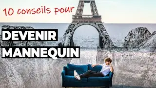 Comment devenir mannequin : mes conseils pour réussir votre carrière