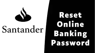 Santander Bank : How to Reset Online Banking Password | Login santander.co.uk