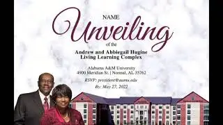 Name Unveiling of the Andrew and Abbiegail Hugine Living Learning Complex