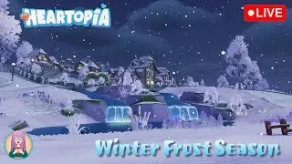 Heartopia, Cozy Sim LIVE Stream - It's Snowing Again!