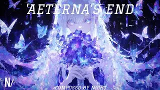 'Aeterna's End' | Night