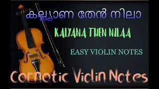 KALYANA THEN NILA #violintutorial #violinotes #violinshorts #violinbasic#carnaticviolintutorial