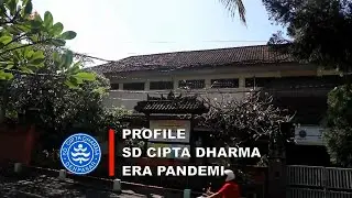 Profile SD Cipta Dharma era Pandemi