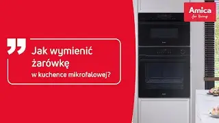 Jak wymienić żarówkę w kuchence mikrofalowej?