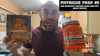 Pre-Workout, Protein bars & Physique update | Physique Prep Episode 5