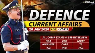 Defence Current Affairs 20 January 2026 |  For NDA CDS AFCAT SSB Interview