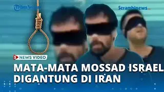 Mata-mata Israel untuk Iran Dieksekusi Mati Pasca Gencatan Senjata