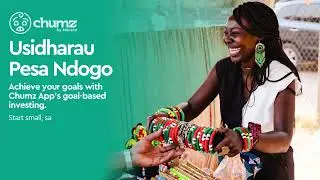 Usidharau pesa ndogo - Save with Chumz App