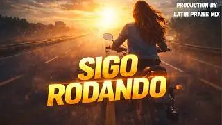 Sigo Rodando 🙏 | Música Urbana Cristiana de Fe para Seguir Adelante (2026)