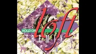 Loft ● 7CDM 1993-94