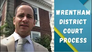Wrentham District Court Criminal Court Process Explained
