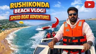 రుషికొండ బీచ్&zwnj;లో స్పీడ్ బోట్ రైడ్ ||Vizag Rushikonda Speed Boat Raid 😱 #vizag #rushikonda #speedboat
