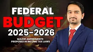 Federal Budget 2025-26 | Income Tax Highlights 🎥