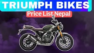 Triumph Bikes Price List in Nepal 2025