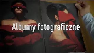 Albumy fotograficzne - Tego nigdy nie za wiele!
