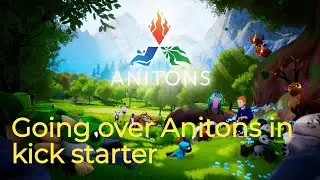 Anitons - going over Anitons Kickstarter