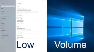 How to Fix Volume to Low on Windows 10
