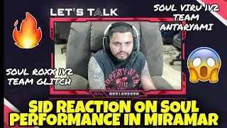 SID REACTION ON SOUL PERFORMANCE IN MIRAMAR🔥😳 #SOUL HIGHLIGHTS ❤️ #shorts #bgmi #subscribe #DEADSHOT