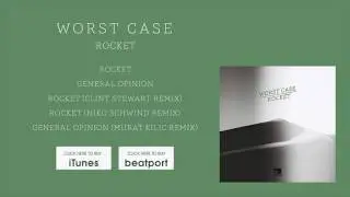 Worst Case - Rocket (Clint Stewart Remix) [Stil vor Talent]