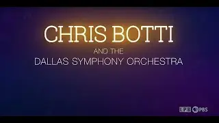 Chris Botti and The Dallas Symphony Orchestra [PROMO]