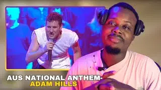 Foreigner Reacts To AUS National Anthem-Adam Hills [Jimmy Barnes-Working Class Man]