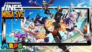 Extraordinary Ones: Anime-style 5V5 MOBA, геймплей на андроид и иос