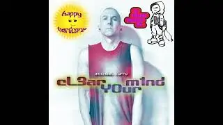 Michael Curry - Clear Your Mind (2025) [Happy Hardcore]
