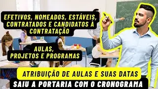 Atribuição de aulas 2026: Saiu a portaria com o cronograma.